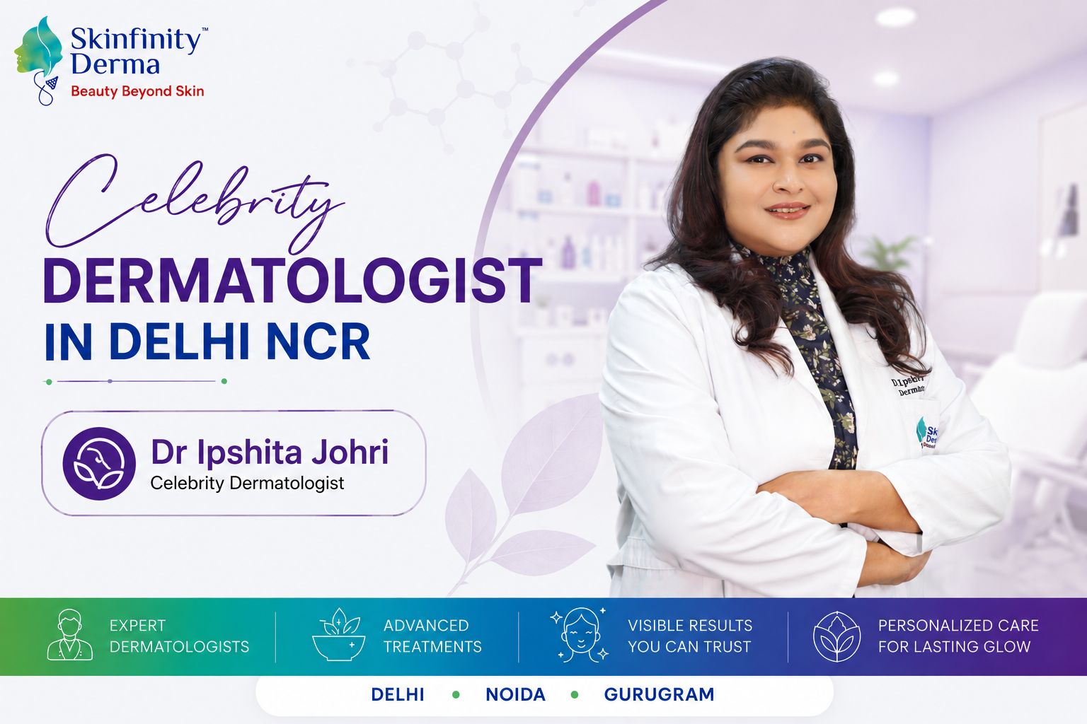 Celebrity Dermatologist in Delhi NCR