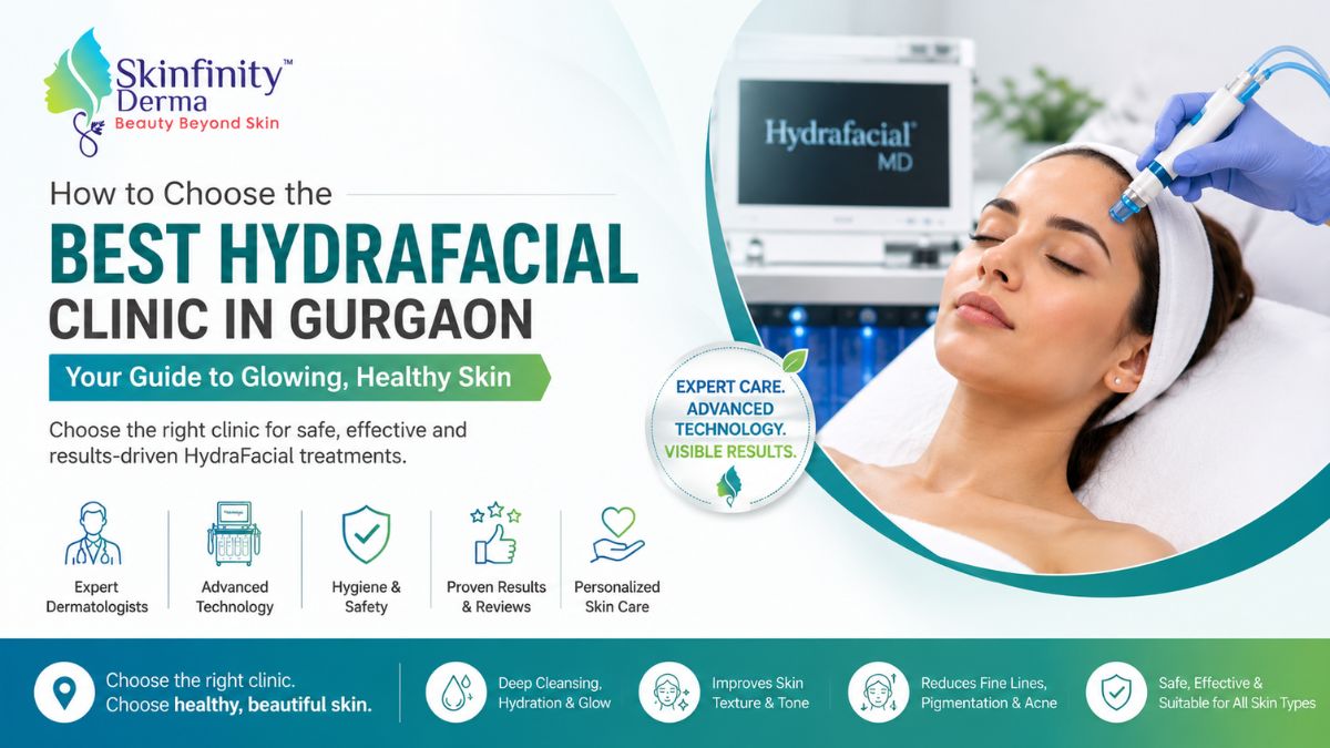 Best HydraFacial in Gurgaon performed by expert dermatologists at Skinfinity Derma.