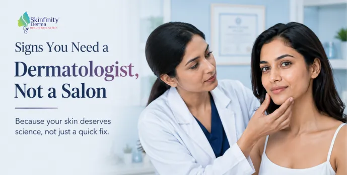 Dermatologist, not a salon