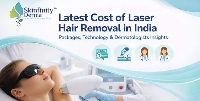 Laser Hair Removal Cost in India