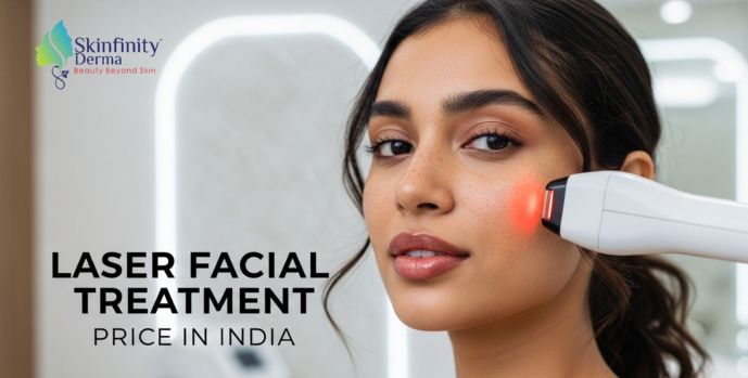 Laser Facial Treatment Price in India