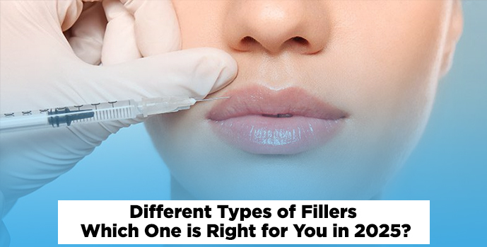 Different Types of Fillers