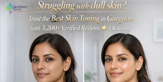 Best Skin Toning in Gurgaon