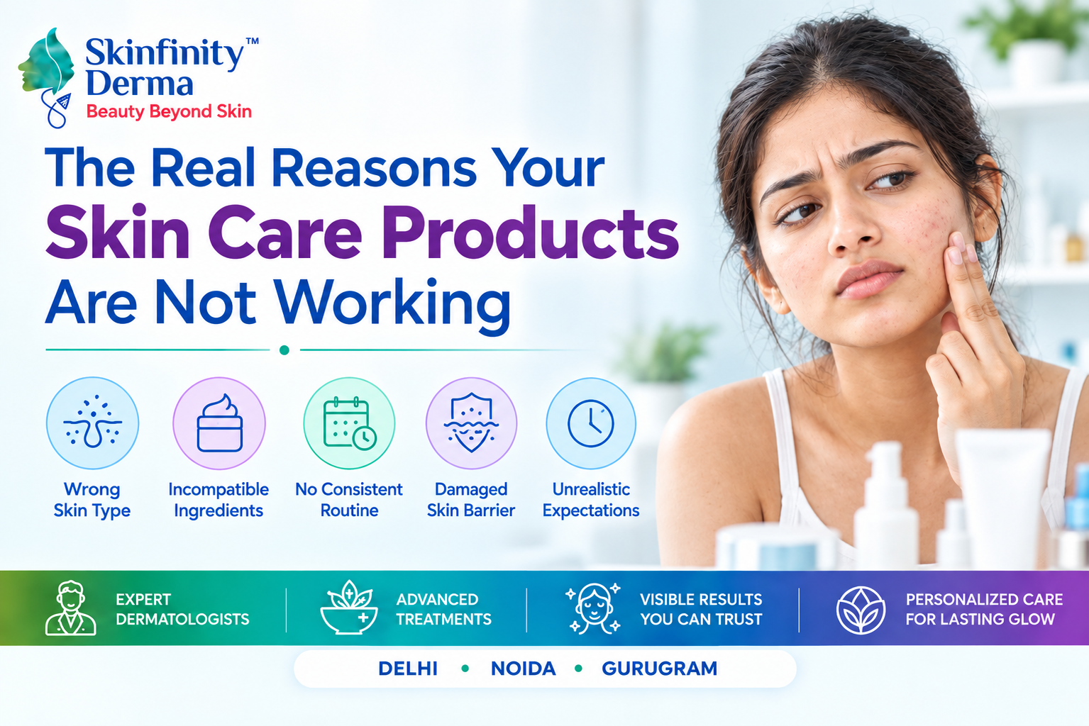 Reasons Your Skin Care Products Are Not Working