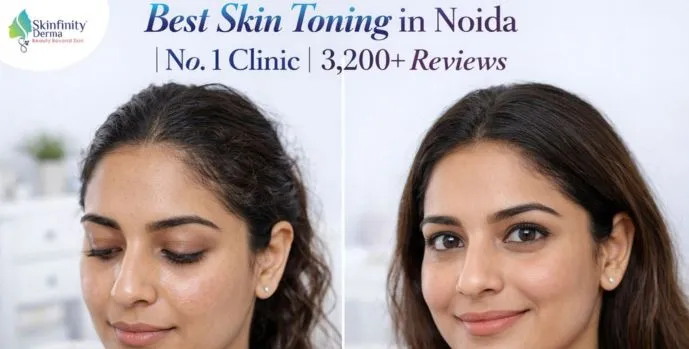 Best Skin Toning in Noida