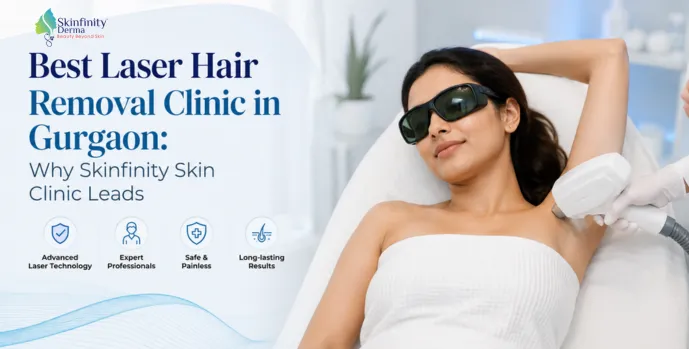 Best Laser Hair Removal Clinic in Gurgaon