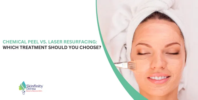 Chemical Peel vs. Laser Resurfacing