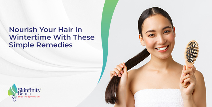 Nourish Your Hair In Wintertime With These Simple Remedies