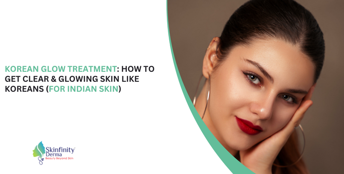 korean glow treatment, korean bb glow, best korean skincare products, korean glow serum, how to get clear skin, korean skincare for oily skin, 7 days glowing skin challenge, glass skin routine, skincare for indian skin