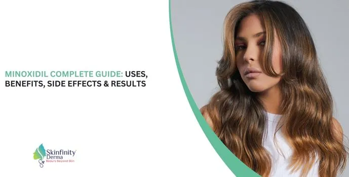 What is Minoxidil for Hair, Minoxidil Hair Oil, Minoxidil Hair Products, How Does Minoxidil Grow Hair, How Minoxidil Works on Hair, Capixyl vs Minoxidil, Minoxidil for Women, Does Minoxidil Work on Frontal Baldness, Minoxidil Price in India, Topical 