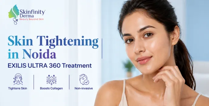 Skin Tightening Treatment in Noida