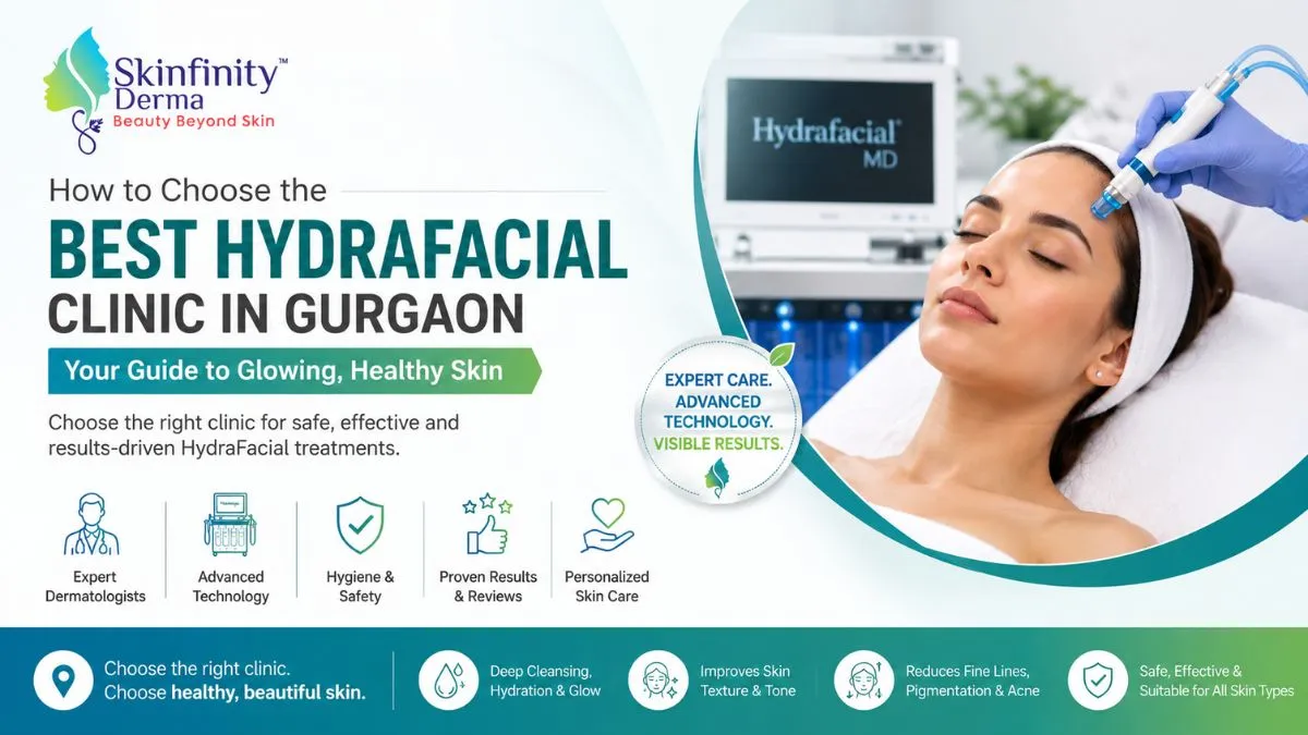 Best HydraFacial in Gurgaon performed by expert dermatologists at Skinfinity Derma.