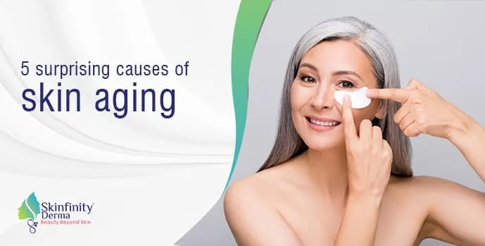  Surprising causes of skin aging