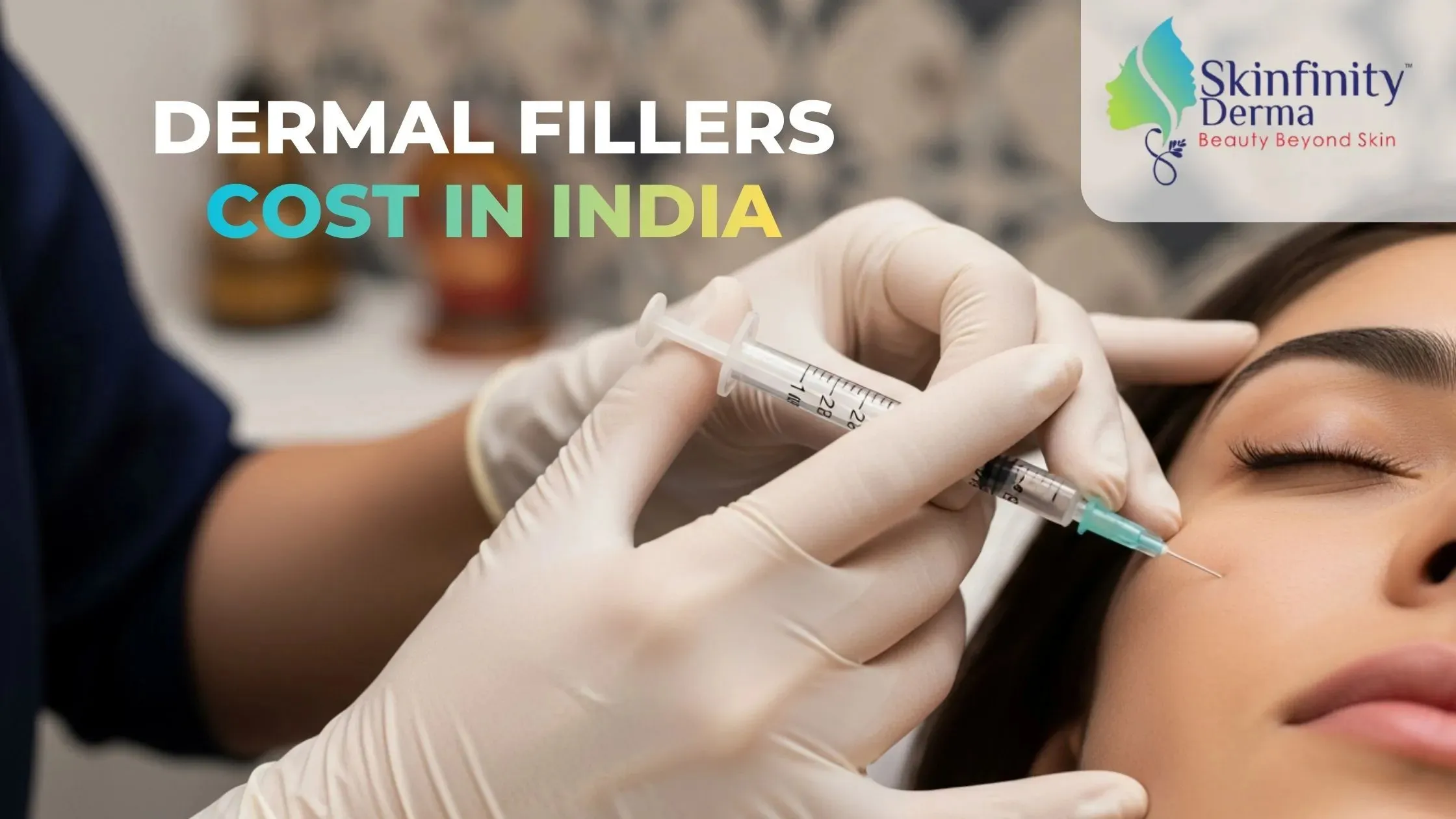 cost of Dermal filler in India