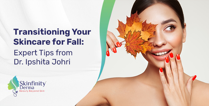 seamless transition from summer to fall skincare