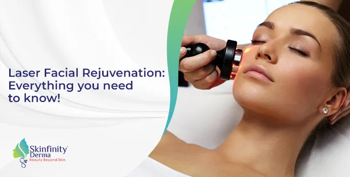 Laser Facial Rejuvenation
