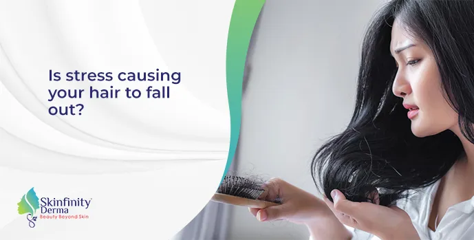 Is stress causing your hair to fall out